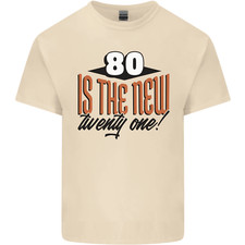 80th Birthday 80 is the New 21 Funny Mens Cotton T-Shirt Tee Top