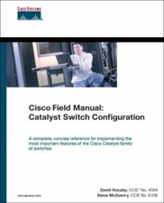 Cisco Field Manual: Catalyst Switch Confi- 9781587050435, paperback, Dave Hucaby
