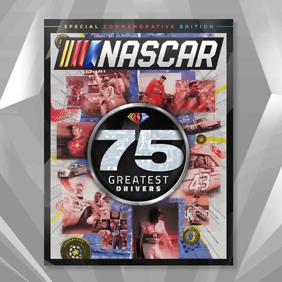 Officially Licensed NASAR 75 Greatest Drivers Print magazine