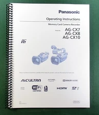 Panasonic AG-CX7 AG-CX8 AC-CX10 Instruction Manual: 211 Pages & Clear Covers!