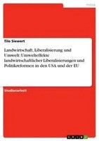 Landwirtschaft, Liberalisierung Und Umwelt: Umwelteffekte...