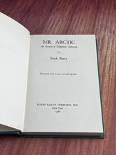 Mr. Arctic: An Account of Vilhjalmur Stefansson by Erick Berry 1966