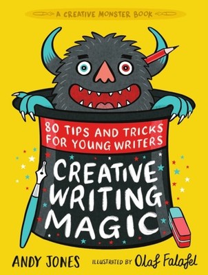 Creative Writing Magic 80 Tips and Tricks for Young by Andy Jones PAPERBACK