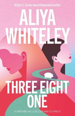 Three Eight One | Aliya Whiteley | englisch