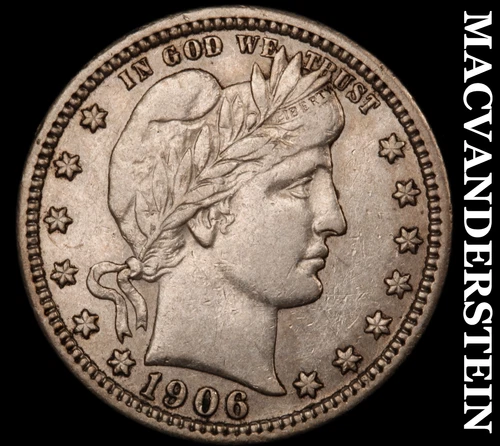 1906 Barber Quarter- Silver Better Date No Reserve #i3726