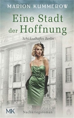 Eine Stadt der Hoffnung: Nachkriegsroman (Paperback or Softback)