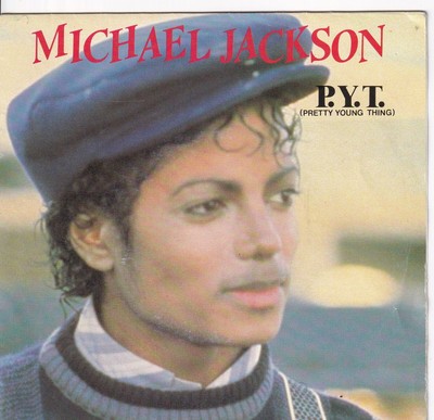 7'' Single - Michael Jackson - P.Y.T.  (Pretty young thing)