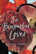 The Biographer's Lover by Ruby Murray (English) Paperback Book