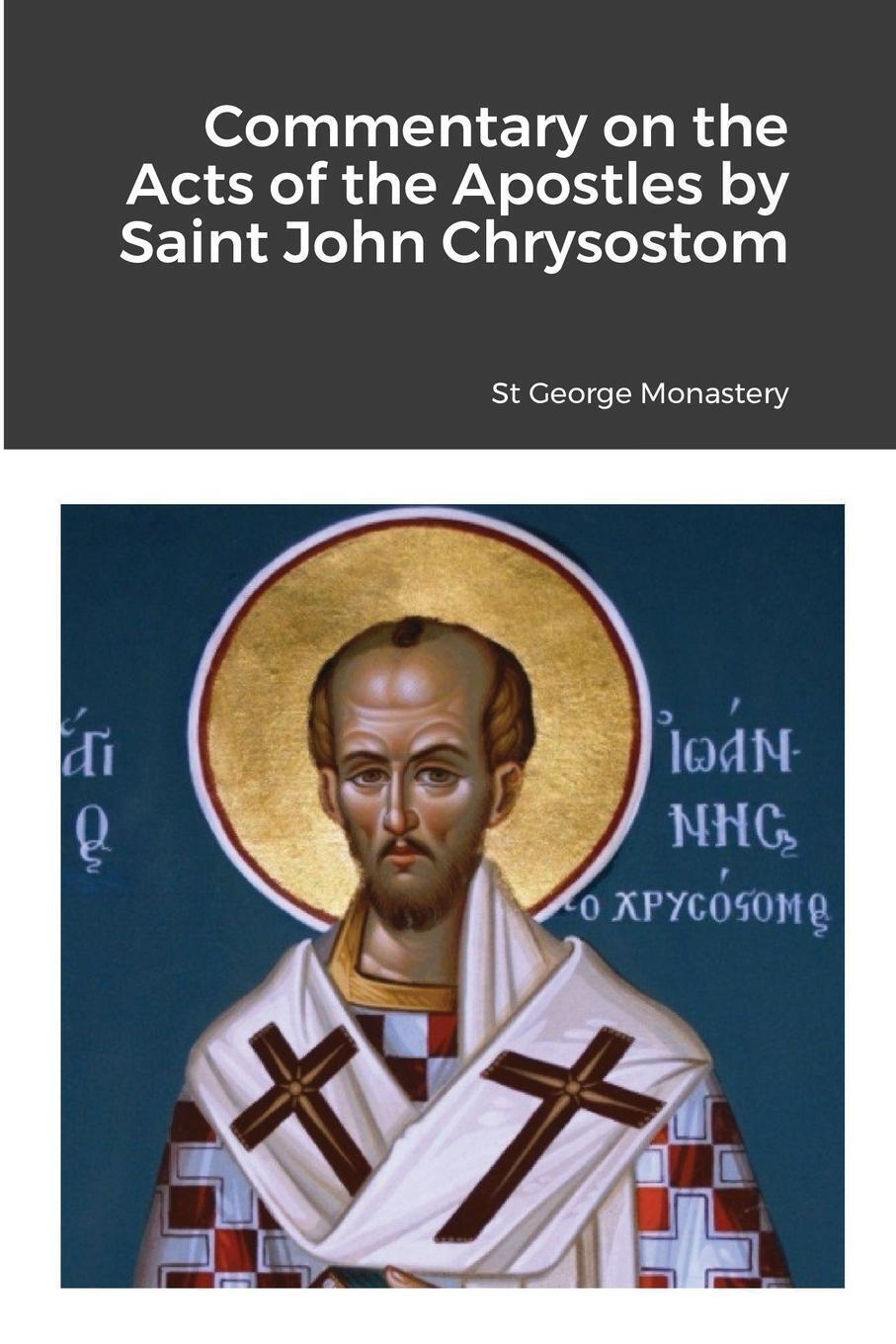 Thumbnail - Commentary On The Acts Of The Apostles By Saint John Chrysostom |