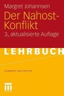 Der Nahost-Konflikt von Margret Johannsen (2011, Taschenbuch)