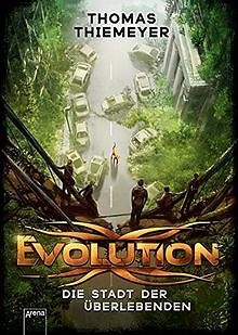 Evolution. Die Stadt der Überlebenden von Thiemeyer, Thomas | Buch | Zustand gut