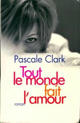 Jeder macht Liebe - Pascale Clark - V317203