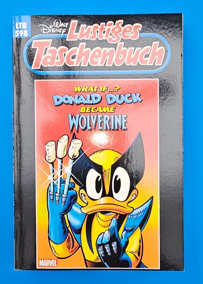LTB 598 ... WHAT IF? DONALD DUCK BECAME WOLVERINE ... Zustand: NEU + UNGELESEN