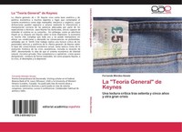 "La \"TeoríA General\" De Keynes Fernando MéNdez-Ibisate"