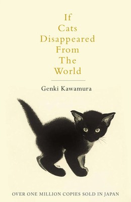 If Cats Disappeared from the World | Genki Kawamura | Taschenbuch | 202 S.