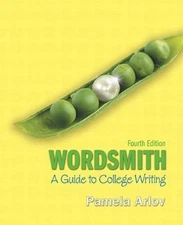 Wordsmith: A Guide to College Writing (with MyWritingLab Student Access Code...