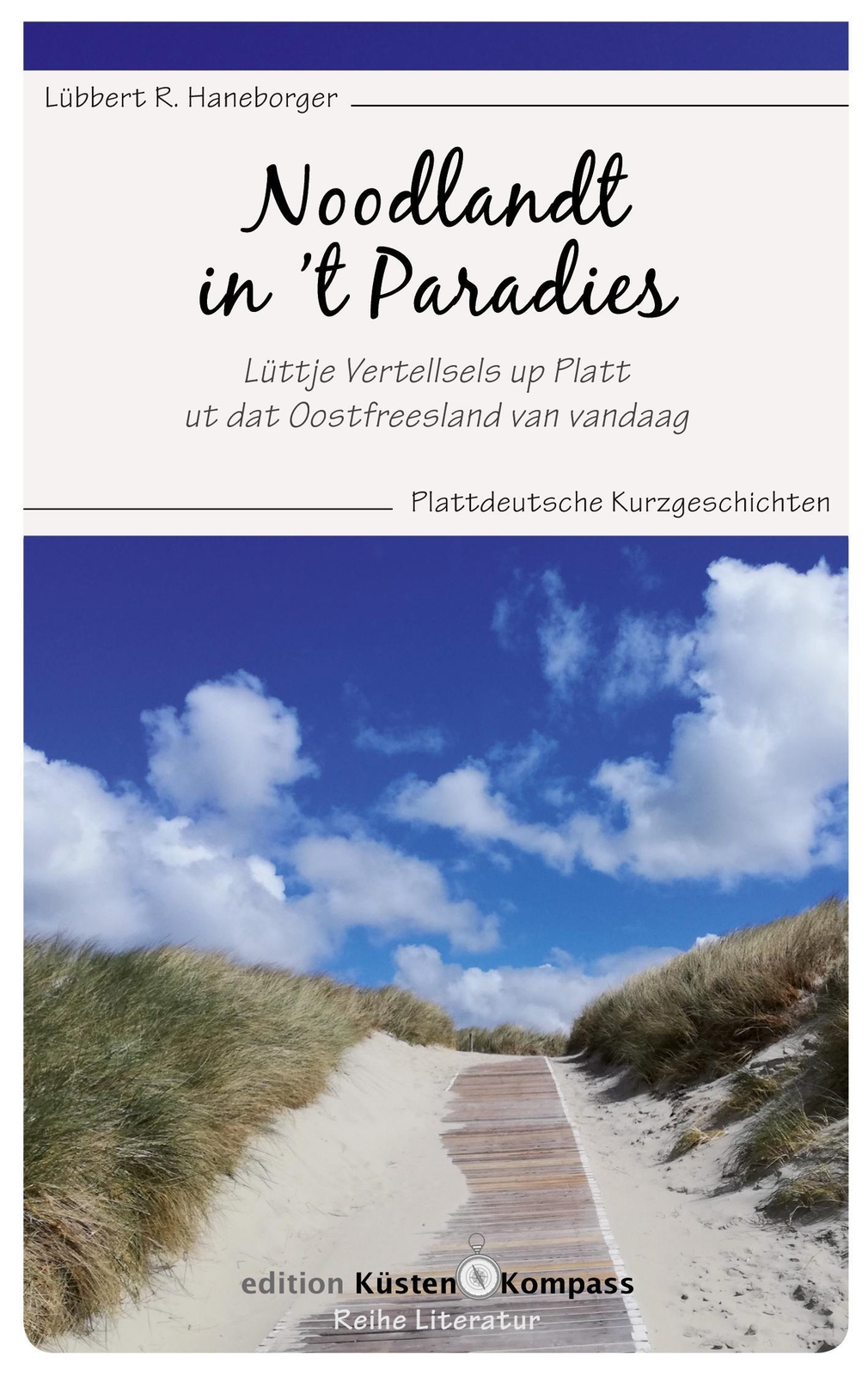 Thumbnail - Lübbert R. Haneborger | Noodlandt In 't Paradies | Taschenbuch |