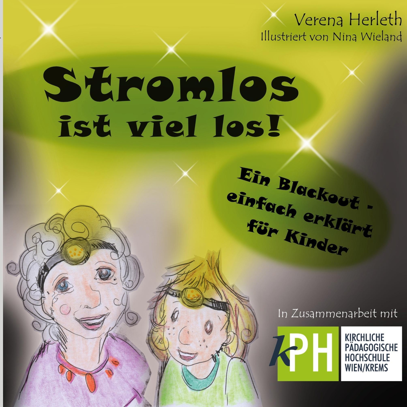 Stromlos Ist Viel Los Ein Blackout - Einfach Erklärt Für Kinder Verena