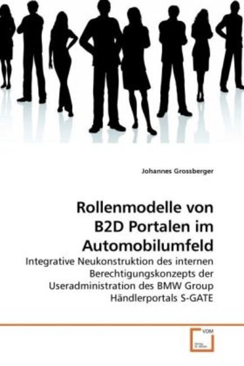 Johannes Grossberger | Rollenmodelle Von B2d Portalen Automobilumfeld