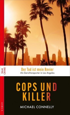 Michael Connelly Cops und Killer
