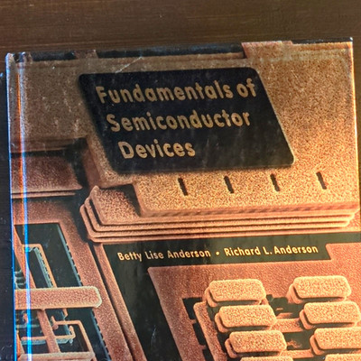 Fundamentals of Semiconductor Devices Textbook by Betty Lise & Richard Anderson