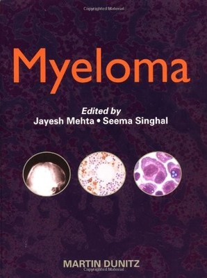 MYELOMA By Jayesh Mehta & Seema Singhal - Hardcover *Excellent Condition*