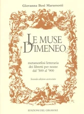 Le Muse d'Imeneo. Metamorfosi letteraria dei libretti per nozze dal '500 al '900