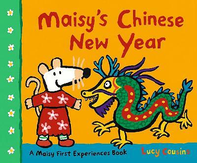 Maisy's Chinese New Year : The Perfect Gift To Celebrate The Year Of The Fire Goat For Children Age 25 Lucy Cousins - Image 3