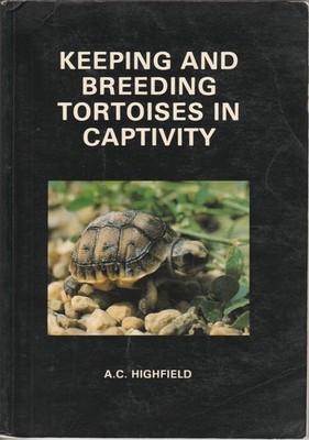Keeping & Breeding Tortoises in Captivity Highfield Herpetology Reptiles Testudo