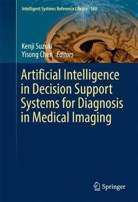 Artificial Intelligence in Decision Support Systems for Diagn... - 9783319688428