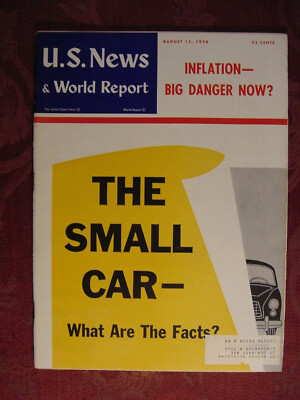 US NEWS WORLD REPORT Magazine August 15 1958 Small Compact Cars Inflation