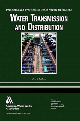 Water Transmission and Distribution WSO: Principles and Practices of Wate - GOOD