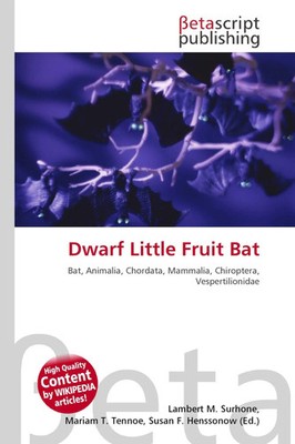 Lambert M. Surhone (u. a.) | Dwarf Little Fruit Bat | Taschenbuch | Englisch
