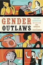 Gender Outlaws: The Next Generation - Paperback By Bornstein, Kate - GOOD