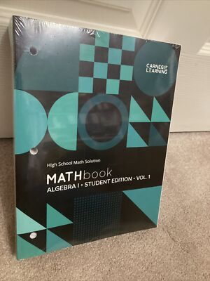 Carnegie Learning: High School Math Solution: Integrated Math I Student Edition