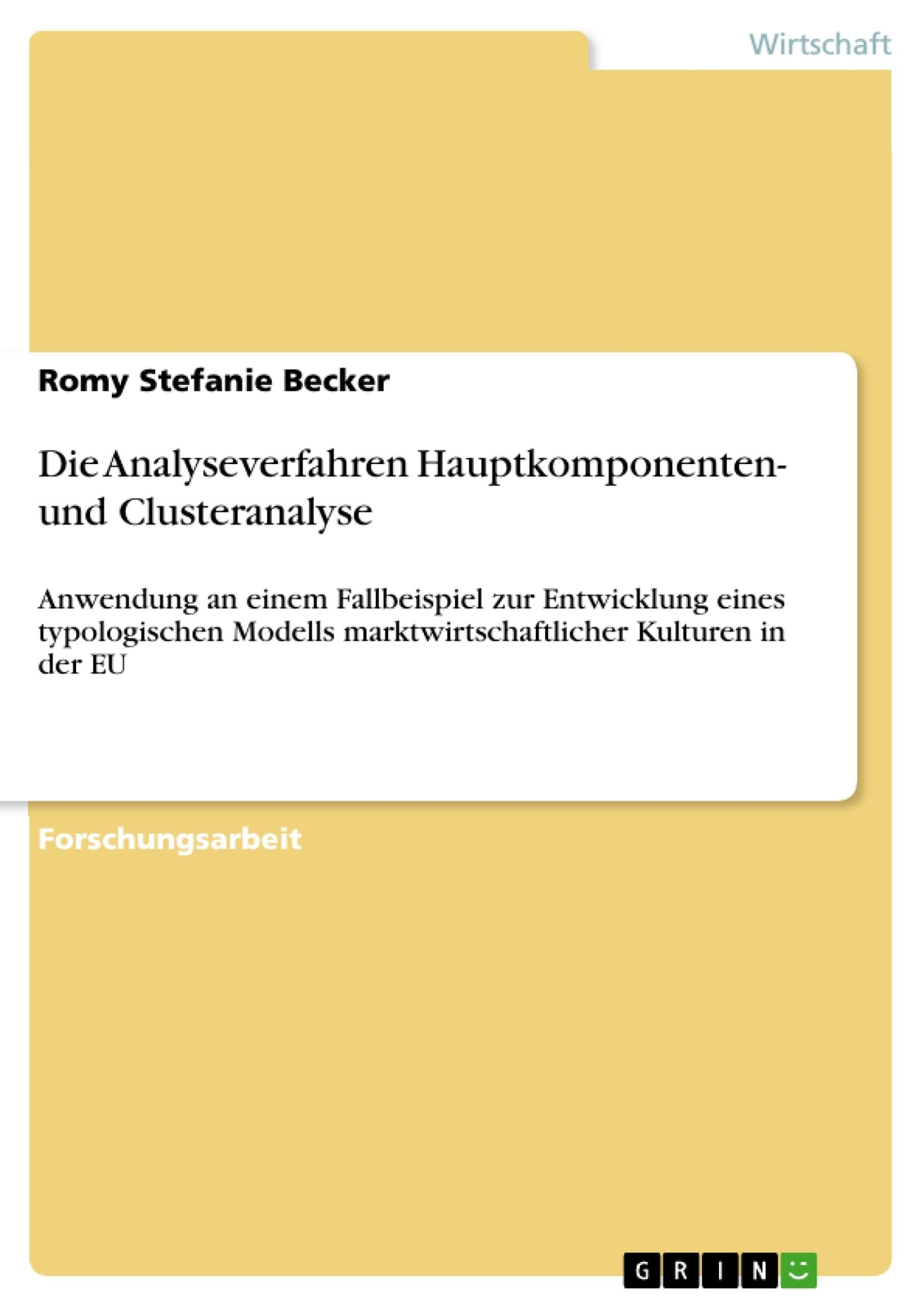 Die Analyseverfahren Hauptkomponenten- Und Clusteranalyse | Buch |