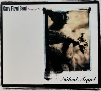 Gary Floyd Band  Naked Angel  (Accoustic CD)