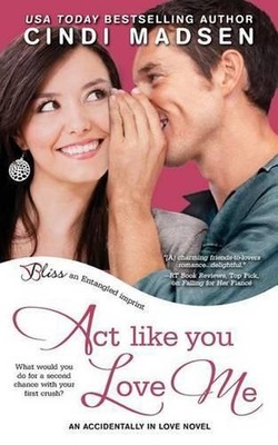 Act Like You Love Me by Cindi Madsen (English) Paperback Book