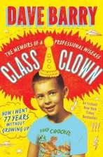 Class Clown Dave Barry Hardback Simon Schuster Autobiography arts