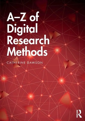 A-Z of Digital Research Methods Catherine Dawson Taschenbuch Englisch 2019
