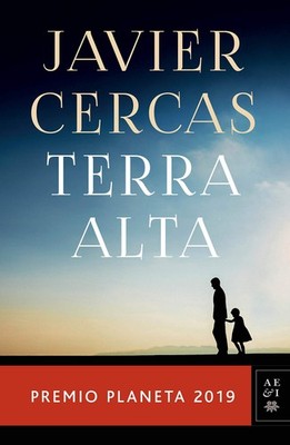 Terra Alta (Premio Planeta de Novela 2019): Premio Planeta 2019 (Spanish Edi...