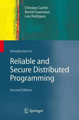 Christian Cachin (u. a.) | Introduction to Reliable and Secure Distributed...