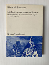 L'Infinito Un Equivoco Millenario Origine Pensiero Greco G. Semerano Mondado ABC