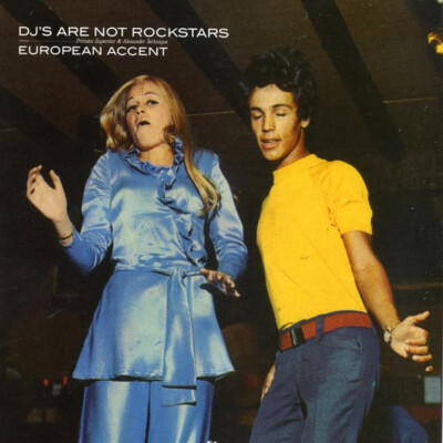 DJs Are Not Rock Stars - European Accent / VG+ / 12''''
