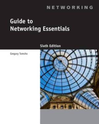 Guide to Networking Essentials, 6th Edition - Paperback By Tomsho, Greg - GOOD