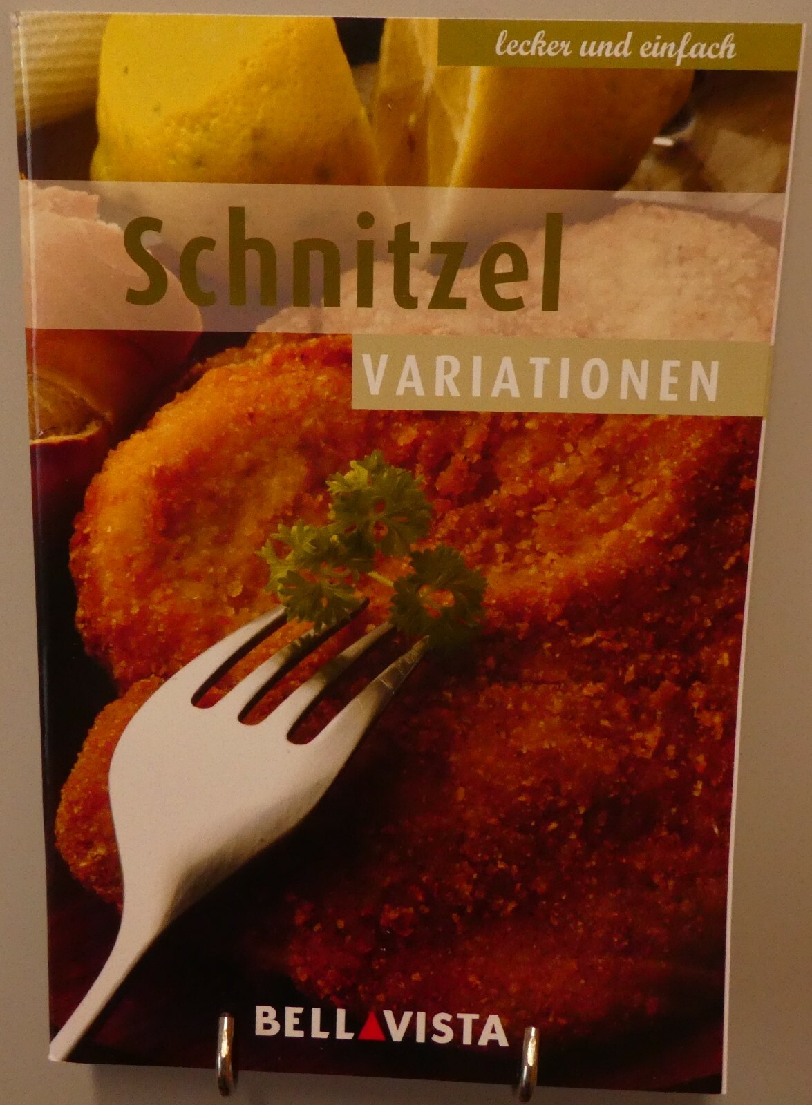 Schnitzel Kochbuch Lecker Einfach Rezepte Kalb Schwein Fisch Wild Geflügel ST2A