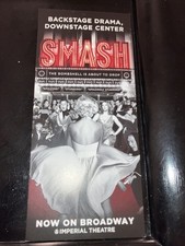 SMASH Musical, (Based on backstage at Bombshell show about Marilyn Monroe) FLYER