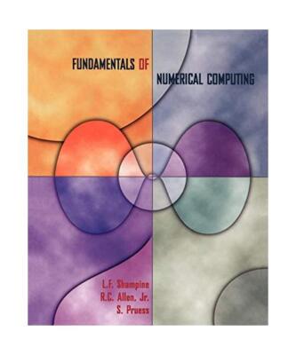 Fundamentals of Numerical Computing, Lawrence Shampine, L. F. Shampine, Shampine