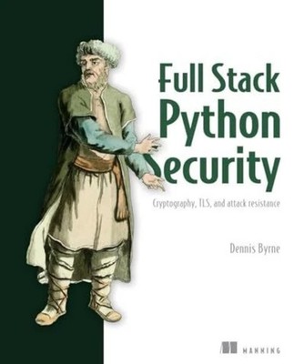 Practical Python Security: Cryptography... by Byrne, Dennis Paperback / softback