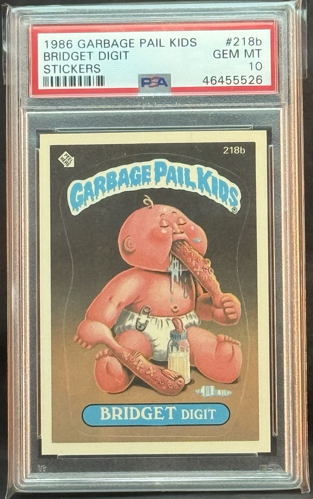 1986 GARBAGE PAIL KIDS SERIES 6 #218B BRIDGET DIGIT PSA 10 GEM MINT